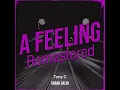 A Feeling (feat. Sarah Silva) (Remastered)