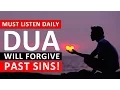Download Lagu Listen Everyday To Forgive All Your Mistakes \u0026 Past Sins ᴴᴰ