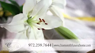 Chism-Smith Funeral Home and Cremation Funerals Memorials in Irving