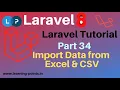 Import Data from Excel Import Data from CSV Laravel 8 Laravel tutorial Learning Points
