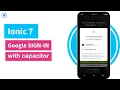 How to add Google SignIn to your Ionic 7 App