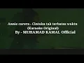 Lagu Annie carera - cintaku tak terbatas waktu (Karaoke original)