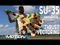 Freewing SU-35 Flight with Thrust Vectoring Motion RC