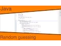 Java Ep10 - Random guessing
