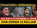 Lagu KENA PASAL MENGERIKAN ! ROY SURYO CS DENDA 12 MILLIAR \u0026 P3NJARA 12 TAHUN