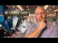 I Ranked EVERY Credit Card With Lounge Access