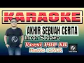 Download Lagu Akhir Sebuah Cerita KARAOKE Versi POP - Imron Sadewo | Music Cover