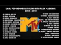 Download Lagu Anak Mtv Ampuh Ngumpul Sini Kita Nostalgia  Lagu Pop Indonesia Terpopuler Era 2005 2010
