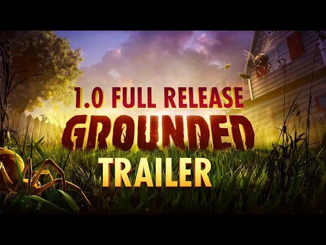 Grounded Official 1.0 Full Release Trailer