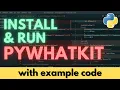 How to Install PyWhatKit in Python on Windows 2023