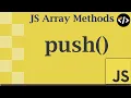Easily Understand push - A JavaScript Array Method