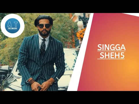 Download MP3 Sheh 5 | Singga |(Full Song)| Latest Punjabi Song | Audio Track