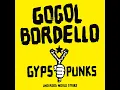 Not A Crime - Gogol Bordello
