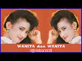 Lagu ITJE TRISNAWATI - WANITA DAN WANITA || DANGDUT KENANGAN