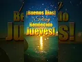 Happy and Blessed Thursday