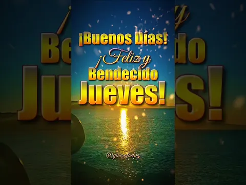 Feliz y Bendecido jueves! #buenosdias #amor #palabradios #frases