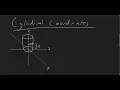 Cylindrical Coordinate System