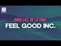 Lagu Gorillaz, De La Soul - Feel Good Inc. (Letra/Lyrics)