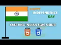 Creating Indian Flag using HTML CSS INDEPENDENCE DAY