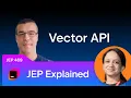 JEP Explained JEP 469 Vector API