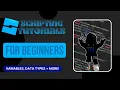 How To Script On Roblox - Part 1 Variables More