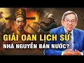 Download Lagu 🔥Nhà Nguyễn Yếu Hèn BÁN NƯỚC Hay BỊ OAN? Sự Thật Gây Tranh Cãi