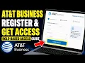 How to register with AT T Business to enable role-based access - Full Guide