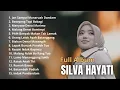 Lagu JAN SAMPAI MANARUAH DANDAM - SILVA HAYATI FULL ALBUM | LAGU POP MINANG TERBARU \u0026 POPULER