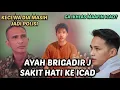 Download Lagu AYAH BRIGADIR J GA IKHLAS MAAFIN ICAD? MENYESAL JUGA? NETIZEN HILANG SIMPATI