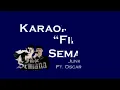 Karaoke - Un Fin De Semana - (Junior H Ft. Oscar Maydon)