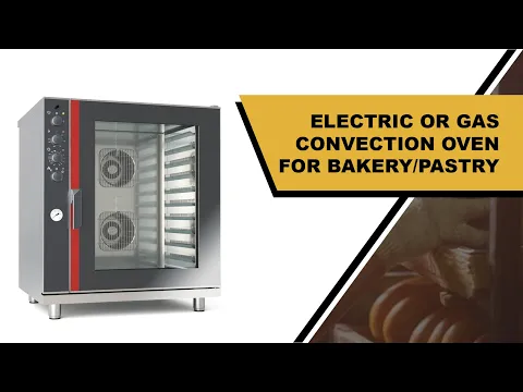 Download MP3 ELECTRIC OR GAS CONVECTION OVEN FOR BAKERY AND PASTRY