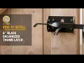 How To Install Gate Thumb Latch TL6BLK Nuvo Iron