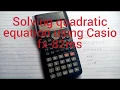 how to solve quadratic equation using Casio fx-82 ms new 2020