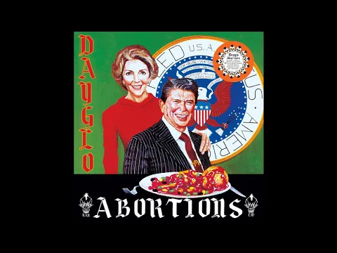 Download MP3 Dayglo Abortions (Canada) - Feed Us A Fetus (Full Length) 1986