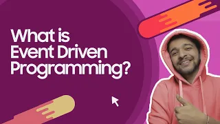 What is event Driven Programming Explained in Hindi with real life examples
