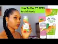 The Truth About St Ives how to use st Ives facial scrub A Must Watch