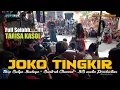 Download Lagu JOKO TINGKIR FULL SOLAH TARISA KASOL NEW SETYO BUDOYO LAGU JARANAN TERBARU 2022