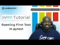 How To Run First Test In pytest pytest Framework Tutorial Part-II TestMu AI