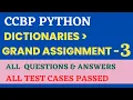 Grand Assignment - 3 Dictionaries Python CCBP 4 0