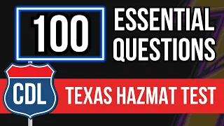 Texas CDL Hazmat Test 2026 100 Essential Exam Questions