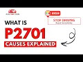 What is P2701 Engine Error Code Causes Explained