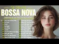 Download Lagu Bossa Nova Covers Of Popular Songs 100 Hits💃Relaxing Bossa Nova Jazz Music🌈Bossa Nova Cover 2025