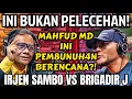 MAHFUD MD TKP PUN DIA REKAYASA BONGKAR HABIS IRJEN SAMBO VS BRIGADIR J - Deddy Corbuzier Podcast