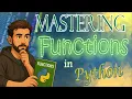 Mastering Functions in Python The Complete Guide to Efficient Code