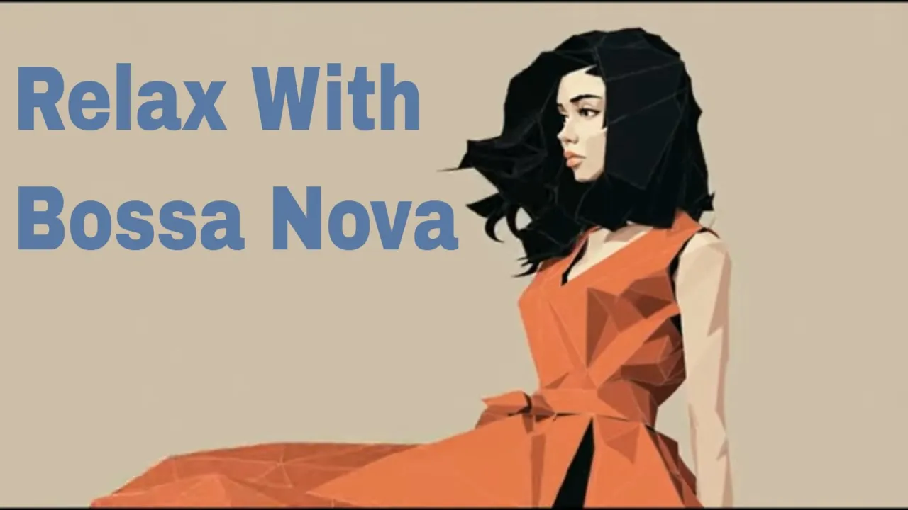 Bossa Nova 2025 Relaxing Latin Jazz for Work, Study & Evening Vibes Bossa Nova 2025 Relaxing Latin Jazz for Work, Study & Evening Vibes