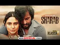 Lagu Sharab (Official Video)- Dev Kharoud | Gurlez Akhtar | Desi Crew | Blackia 2 | New Punjabi Song 2024