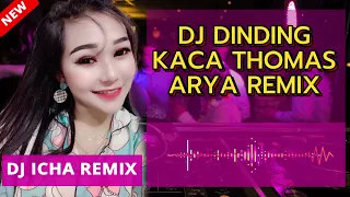 Download DJ DINDING KACA THOMAS ARYA REMIX | DJ DINDING KACA FULL BASS REMIX FUNKOT BREAKBEAT KOPLO MP3