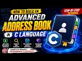 How to Build an Advanced Address Book in C Language Step-by-Step Tutorial