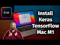 2021 Installing TensorFlow 2 5 Keras Python 3 9 in Mac OSX M1