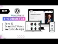 Best Free WordPress Theme for Watches Website 2025 Easy to Customize
